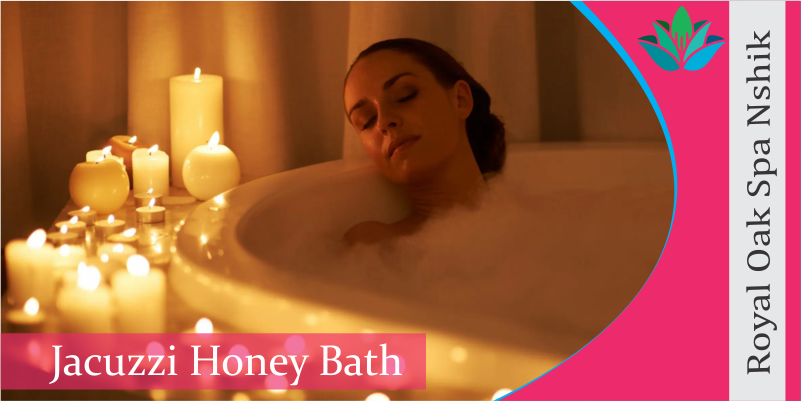 Jacuzzi Honey Bath in Nashik